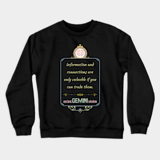 Funny quotes of the star signs: Gemini Crewneck Sweatshirt